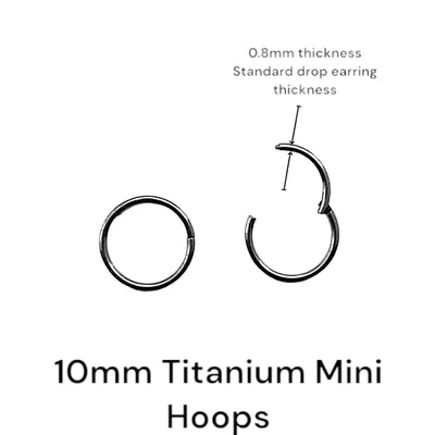 Hoops made from titanium. Mini 10mm titanium earring pair, lightweight and durable. earring dimensions are added.