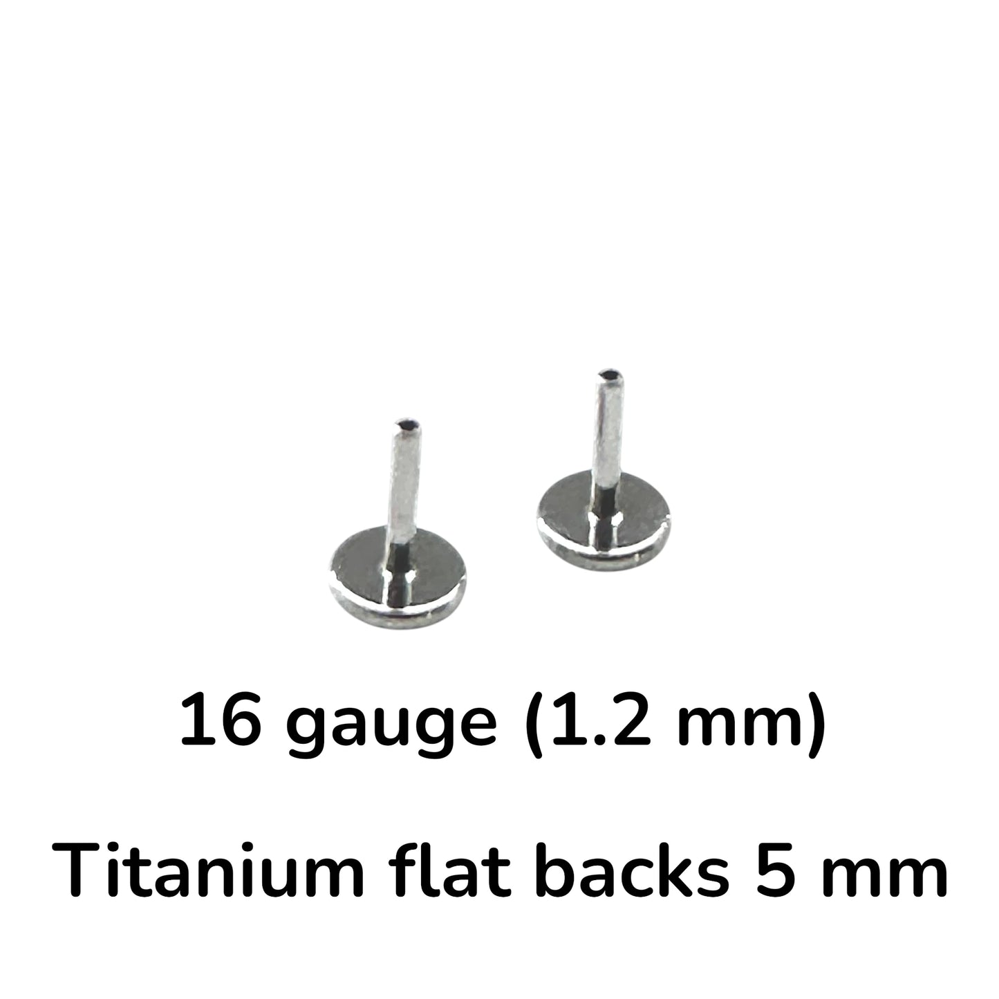 Two flat-back stud earring posts on a white background with text reading '16 gauge (1.2 mm)' and 'Titanium flat backs 5 mm'.